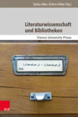 978-3-8471-0454-4;Alker-LiteraturwissenschaftUndBibliotheken.jpg - Bild
