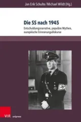 978-3-8471-0820-7;Schulte-Die SS nach 1945.jpg - Bild