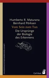 978-3-8497-0249-6;Maturana-VomSeinZumTun.jpg - Bild