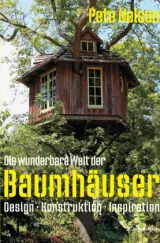  978-3-85033-656-7;Nelson-Die wunderbare Welt der Baumhäuser.jpg - Bild