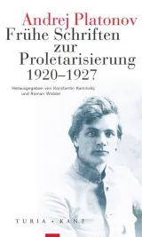 978-3-85132-948-3;Platonow-Frühe Schriften zur Proletarisierung.jpg - Bild