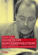  978-3-85371-378-5;Pirker-Dialektik der Konterrevolution.jpg - Bild
