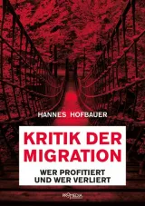  978-3-85371-441-6;Hofbauer-Kritik der Migration.jpg - Bild