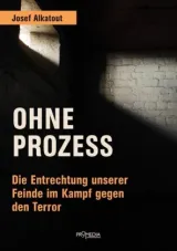  978-3-85371-443-0;Alkatout-Ohne Prozess.jpg - Bild