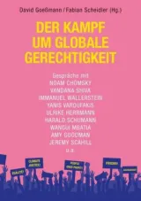  978-3-85371-458-4;Goeßmann-Der Kampf um globale Gerechtigkeit.jpg - Bild