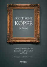  978-3-85371-482-9;Gschwendtner-PolitischeKöpfe.jpg - Bild