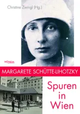  978-3-85371-494-2;Zwingl-Margarete Schütte-Lihotzky.jpg - Bild