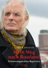 978-3-85371-528-4;Heyden;MeinWegNachRussland.jpg - Bild