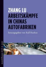  978-3-85476-673-5;Zhang-Arbeitskämpfe in Chinas Autofabriken.jpg - Bild