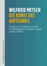  978-3-85476-698-8;Metsch-DieKunstDesAufstands.jpg - Bild