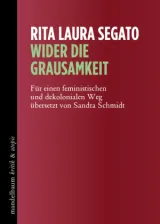 978-3-85476-904-0;Segato-WiderDieGrausamkeit.jpg - Bild
