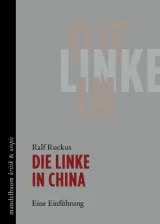  978-3-85476-919-4;Ruckus-DieLinkeInChina.jpg - Bild