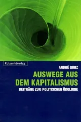  978-3-85869-391-4;Gorz-Auswege aus dem Kapitalismus.jpg - Bild