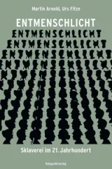  978-3-85869-946-6;Arnold-Entmenschlicht.jpg - Bild