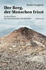  978-3-85869-962-6;Azagirre-DerBergDerMenschenFrisst.jpg - Bild