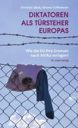  978-3-86153-959-9;Jakob-scjlindwein-Diktatoren-als-Türsteuer-Europas.jpg - Bild