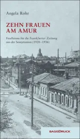  978-3-86163-159-0;Rohr-Zehn Frauen am Amur.jpg - Bild