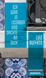  978-3-86241-444-4;ruffato-lissabon.jpg - Bild