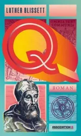  978-3-86241-450-5;Blissett-Q-Roman.jpg - Bild