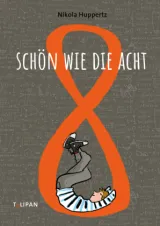  978-3-86429-484-6;Huppertz-SchönWieDieAcht.jpg - Bild
