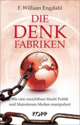 978-3-86445-216-1;Engdahl-Die Denkfabriken.jpg - Bild