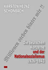  978-3-86464-080-3;Schönbach-DieDeutschenKonzerneUndDerNationalsozialismus.jpg - Bild