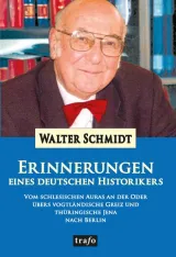  978-3-86465-112-0;Schmidt-Erinnerungen eines deutschen Historikers.jpg - Bild