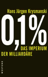  978-3-86489-090-1;Krysmanski-0,1%-Das-Imperium-der-Milliardäre.jpg - Bild