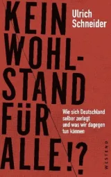  978-3-86489-161-8;Schneider-Kein-Wohlstand-für-alle.jpg - Bild