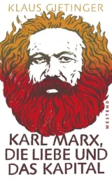  978-3-86489-204-2;Gietinger-Karl Marx, die Liebe und das Kapital.jpg - Bild