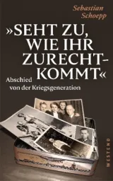 978-3-86489-208-0;Schoepp-Seht zu, wie ihr zurechtkommt.jpg - Bild