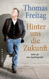  978-3-86489-226-4;Freitag-Hinter uns die Zukunft.jpg - Bild