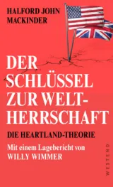  978-3-86489-289-9;Mackinder_Wimmer-Der Schlüssel zur Weltherrschaft.jpg - Bild