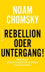  978-3-86489-314-8;Chomsky-RebellionOderUntergang.jpg - Bild