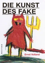  978-3-86489-317-9;Volland-DieKunstDesFake.jpg - Bild
