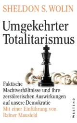  978-3-86489-348-3;Wolin-UmgekehrterTotalitarismus.jpg - Bild