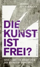  978-3-86489-381-0;Zuckermann-Die Kunst ist frei.jpg - Bild