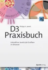  978-3-86490-725-8;Janert-D3-Praxisbuch.jpg - Bild