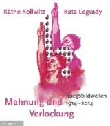 978-3-86502-329-2;kollwitz-mahnung.jpg - Bild