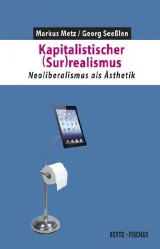  978-3-86505-735-8;Seeßlen_Metz-Kapitalistischer (Sur)realismus.jpg - Bild