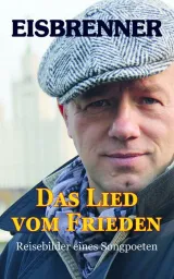  978-3-86557-465-7;Eisbrenner-Das Lied vom Frieden.jpg - Bild