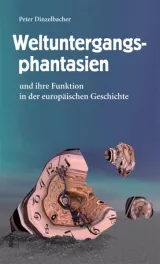  978-3-86569-175-0;dinzelbacher-weltuntergangsphantasien.jpg - Bild