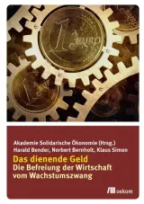  978-3-86581-471-5;Bender_Bernholt-Simon-Das dienende Geld.jpg - Bild