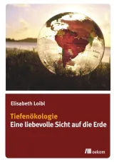 978-3-86581-694-8;Loibl-Tiefenökologie.jpg - Bild