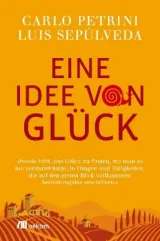 978-3-86581-735-8;Petrini_Sepulveda_Eine Idee vom Glück.jpg - Bild