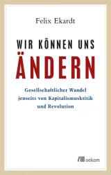  978-3-86581-842-3;Ekardt-Wir können uns ändern.jpg - Bild