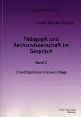 978-3-86585-225-0;Köpcke-Duttler-PädagogikUndRechtswissenschaft.jpg - Bild
