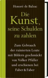  978-3-86730-175-6;Balzac-DieKunstSeineSchuldenZuBezahlen.jpg - Bild