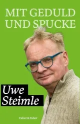  978-3-86730-253-1;Steimle-MitGeduldUndSpucke.jpg - Bild