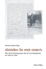  978-3-86732-273-7;Sandow-Schießen Sie mich nieder.jpg - Bild